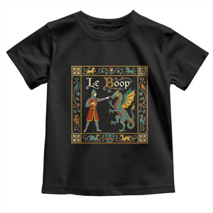 Le Boop Medieval Knight Dragon Fantasy Book Lover Humor Toddler T Shirt