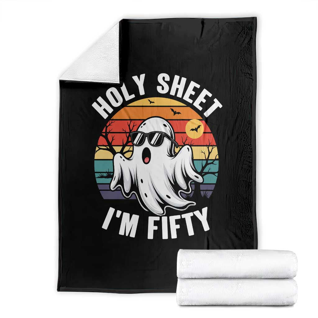 50th Birthday Halloween Ghost Throw Blanket Holy Sheet I'm Fifty