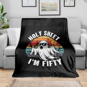 50th Birthday Halloween Ghost Throw Blanket Holy Sheet I'm Fifty