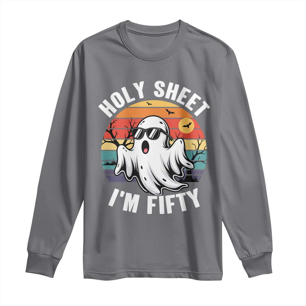 50th Birthday Halloween Ghost Long Sleeve Shirt Holy Sheet I'm Fifty