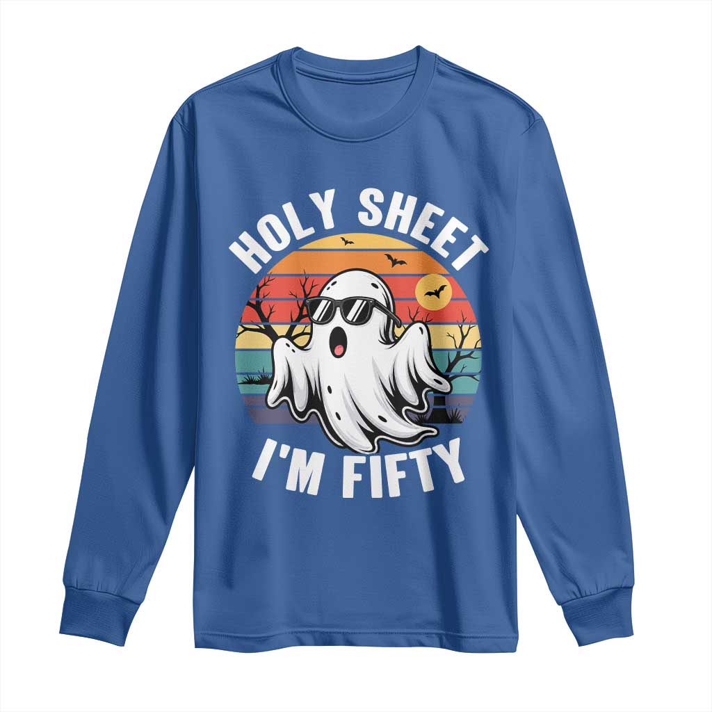 50th Birthday Halloween Ghost Long Sleeve Shirt Holy Sheet I'm Fifty
