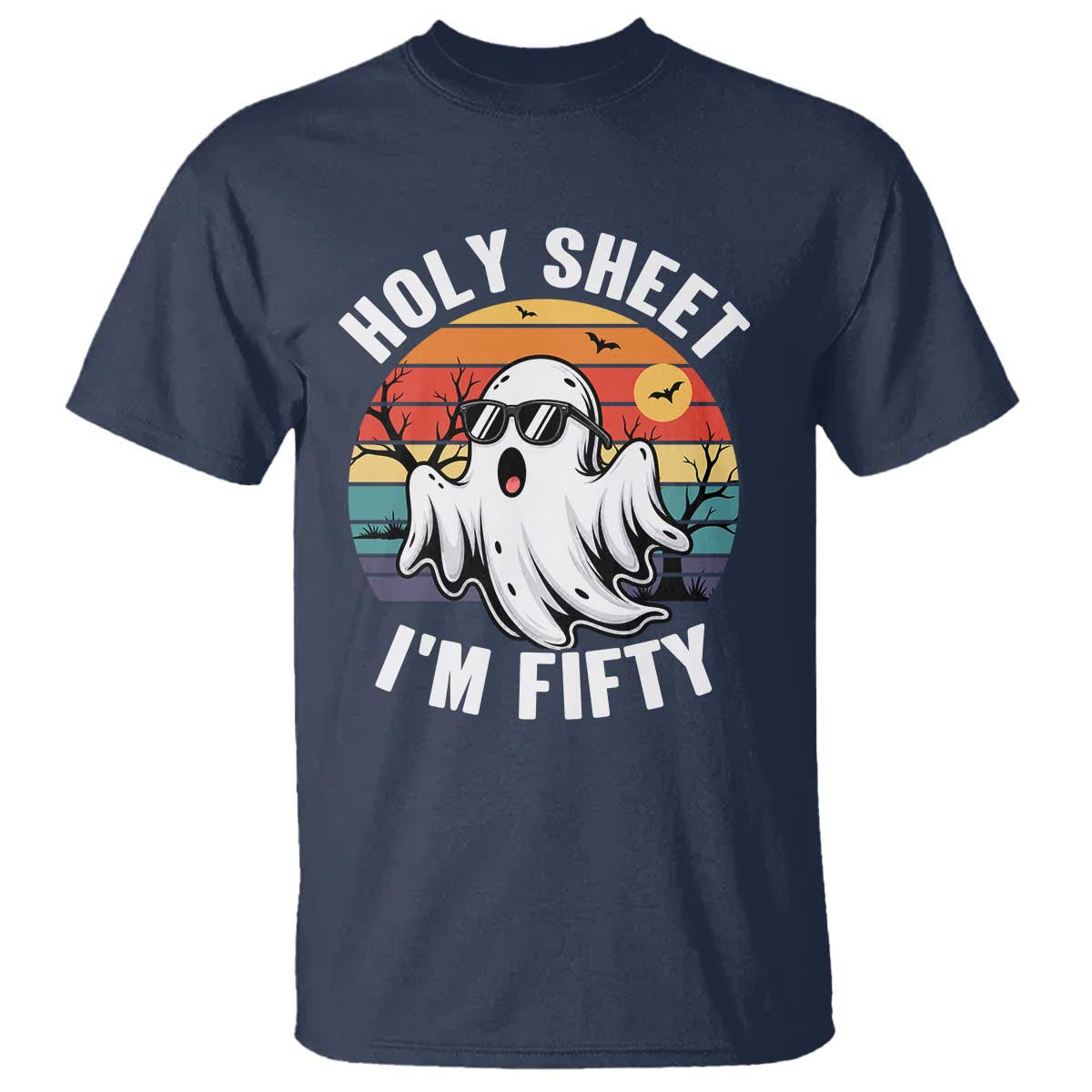 50th Birthday Halloween Ghost T Shirt Holy Sheet I'm Fifty