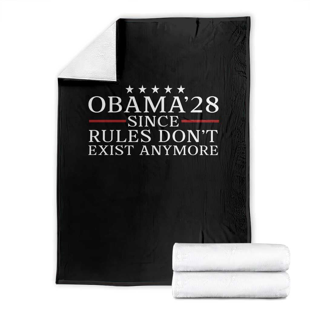 Obama 2028 Since Rules Don't Exist Anymore Throw Blanket Funny Political Sarcastic Humor TS14 Black Print Your Wear