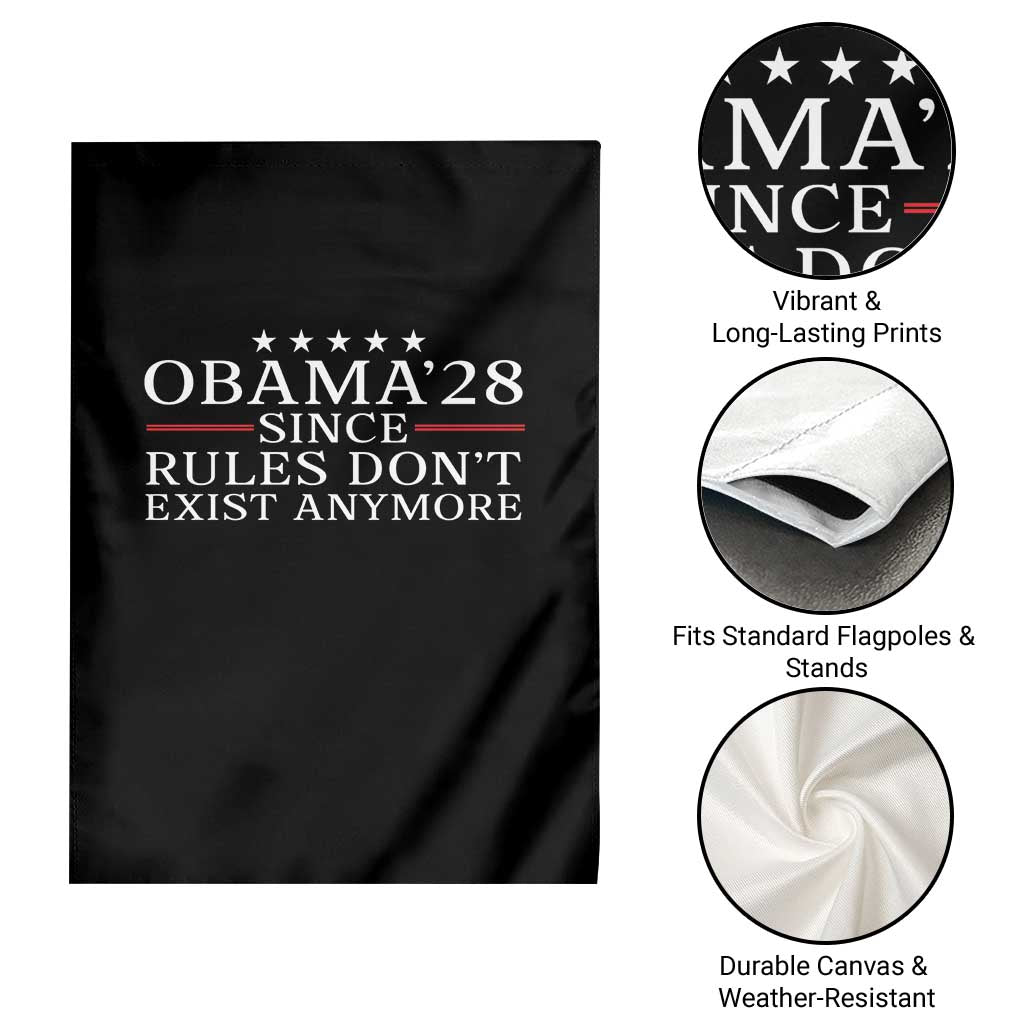 Obama 2028 Since Rules Don't Exist Anymore Garden Flag Funny Political Sarcastic Humor