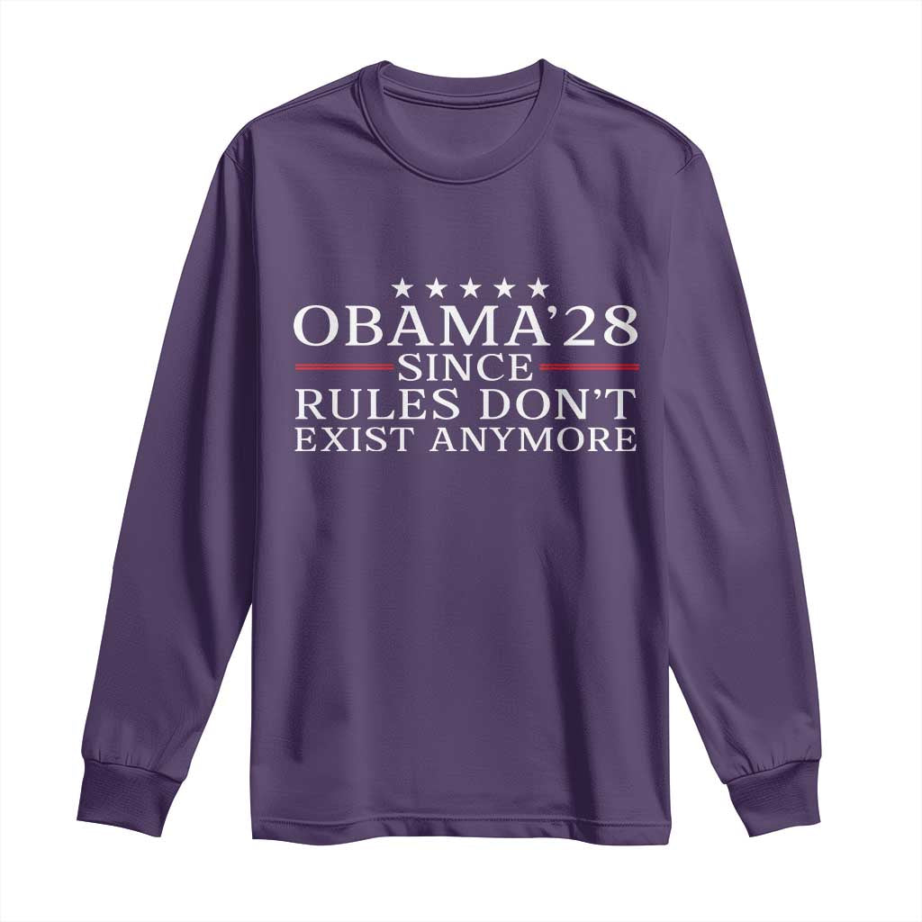 Obama 2028 Since Rules Don't Exist Anymore Long Sleeve Shirt Funny Political Sarcastic Humor TS14 Purple Print Your Wear