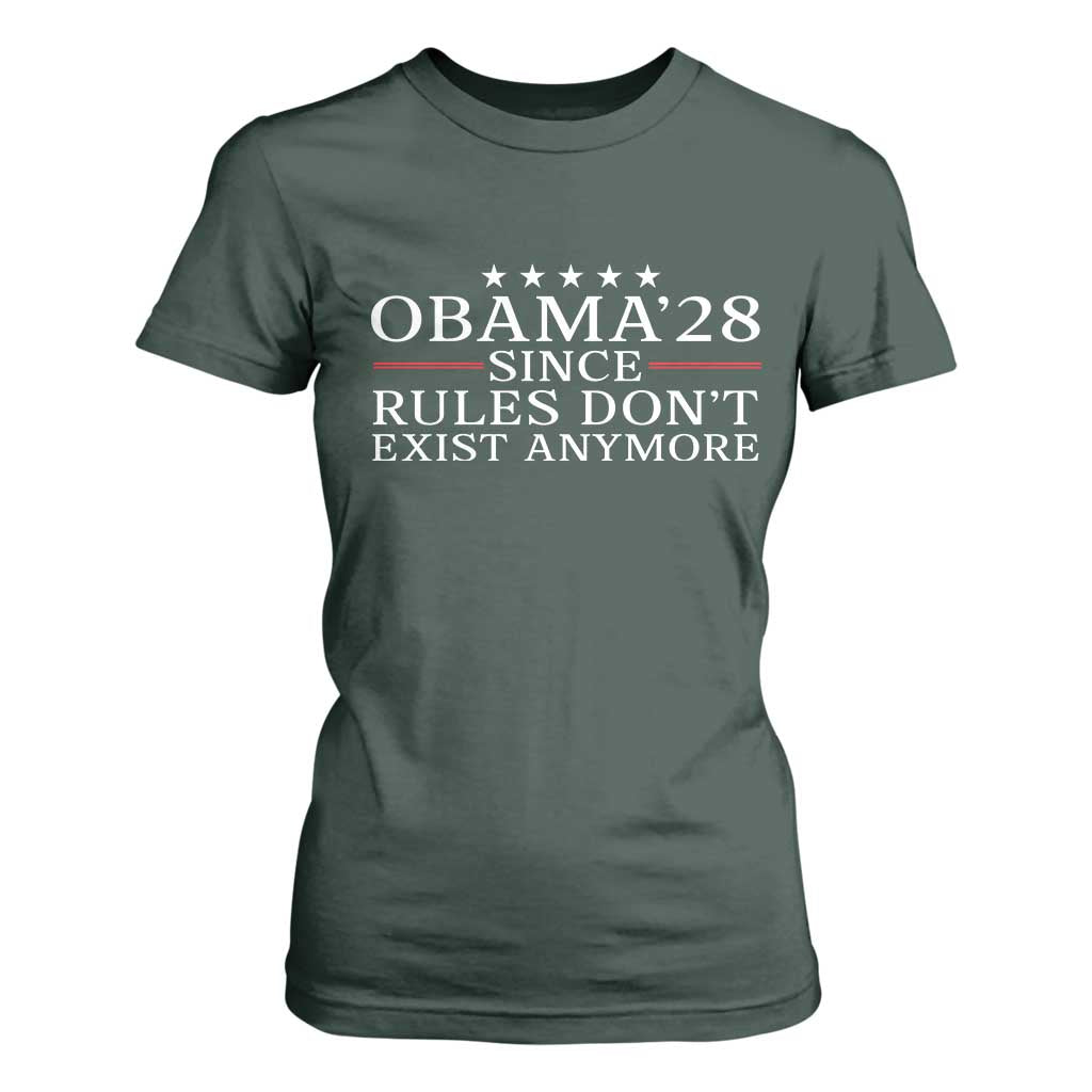 Obama 2028 Since Rules Don't Exist Anymore T Shirt For Women Funny Political Sarcastic Humor TS14 Dark Forest Green Print Your Wear