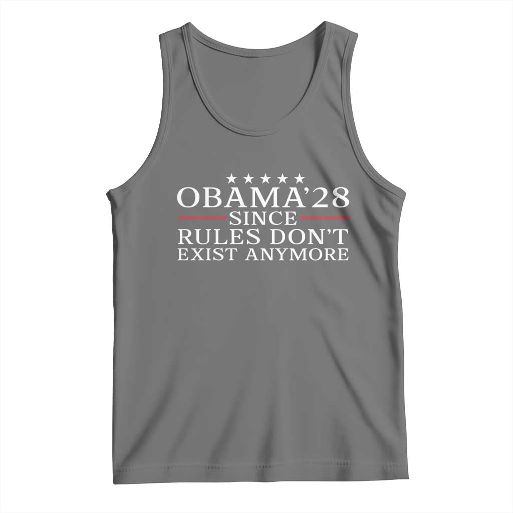 Obama 2028 Since Rules Don't Exist Anymore Tank Top Funny Political Sarcastic Humor TS14 Black Heather Print Your Wear