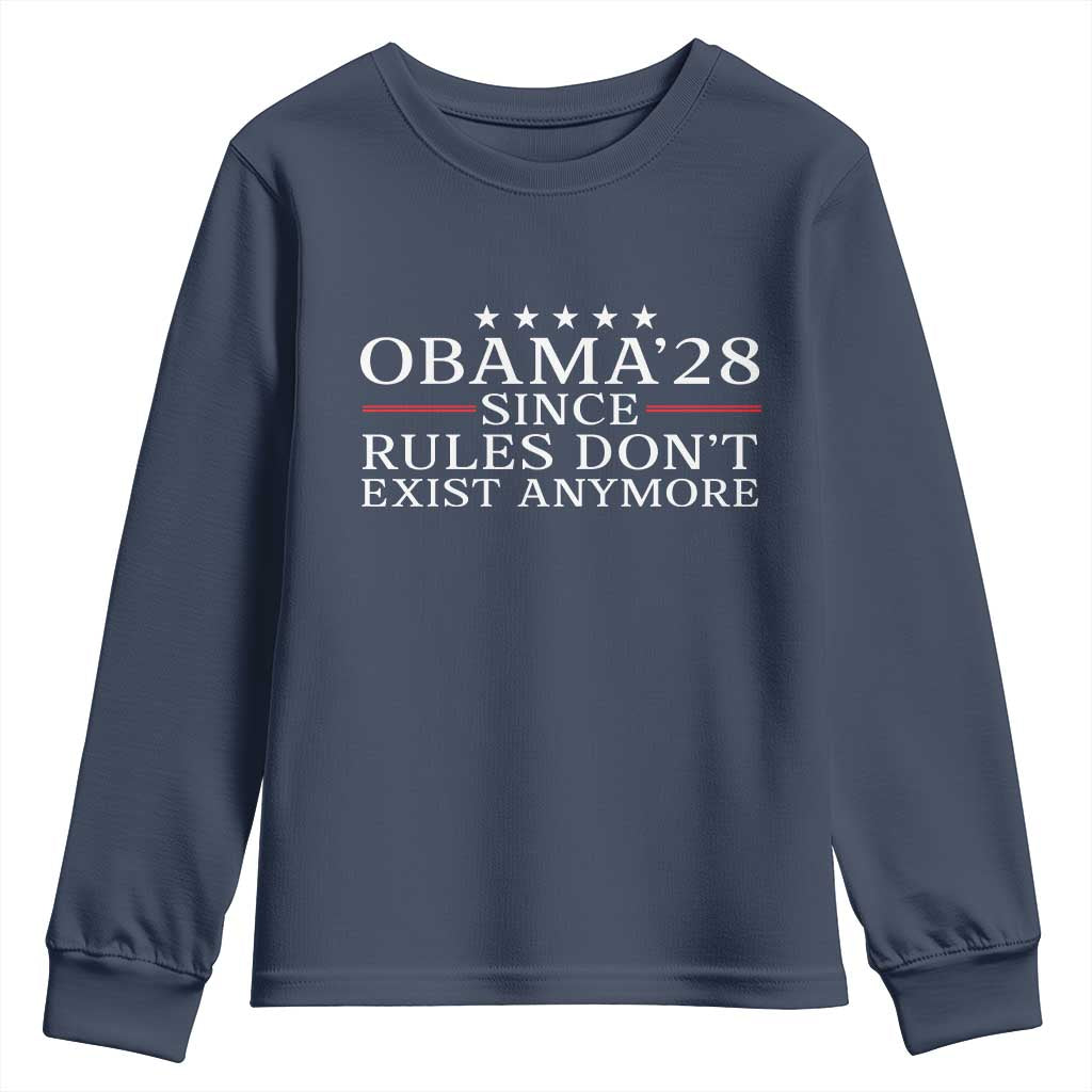 Obama 2028 Since Rules Don't Exist Anymore Youth Sweatshirt Funny Political Sarcastic Humor TS14 Navy Print Your Wear