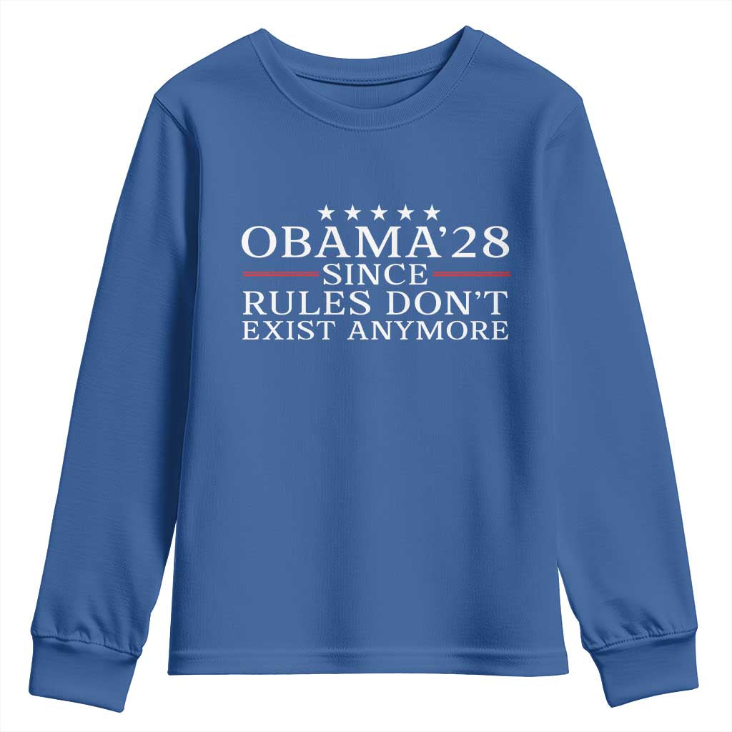 Obama 2028 Since Rules Don't Exist Anymore Youth Sweatshirt Funny Political Sarcastic Humor TS14 Royal Blue Print Your Wear