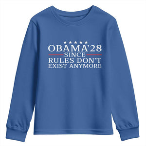 Obama 2028 Since Rules Don't Exist Anymore Youth Sweatshirt Funny Political Sarcastic Humor TS14 Royal Blue Print Your Wear