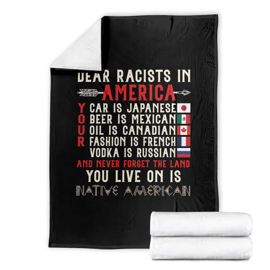 Dear Racists in America You Live On is Native American Throw Blanket Anti Racism Indigenous Political Humor TS14 Black Print Your Wear