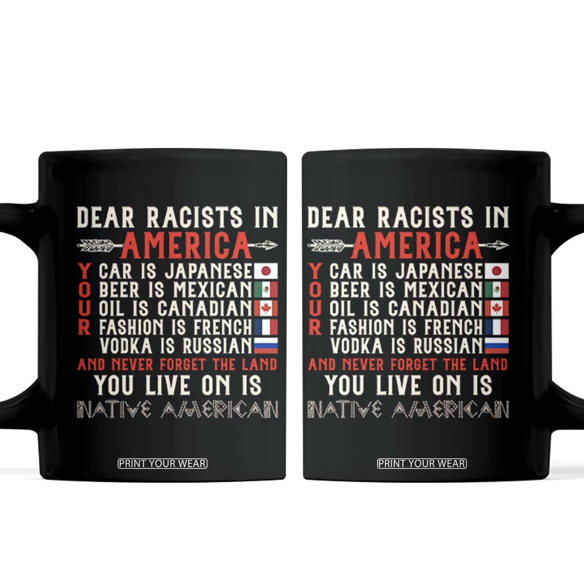 Dear Racists in America You Live On is Native American Coffee Mug Anti Racism Indigenous Political Humor TS14 Black Print Your Wear