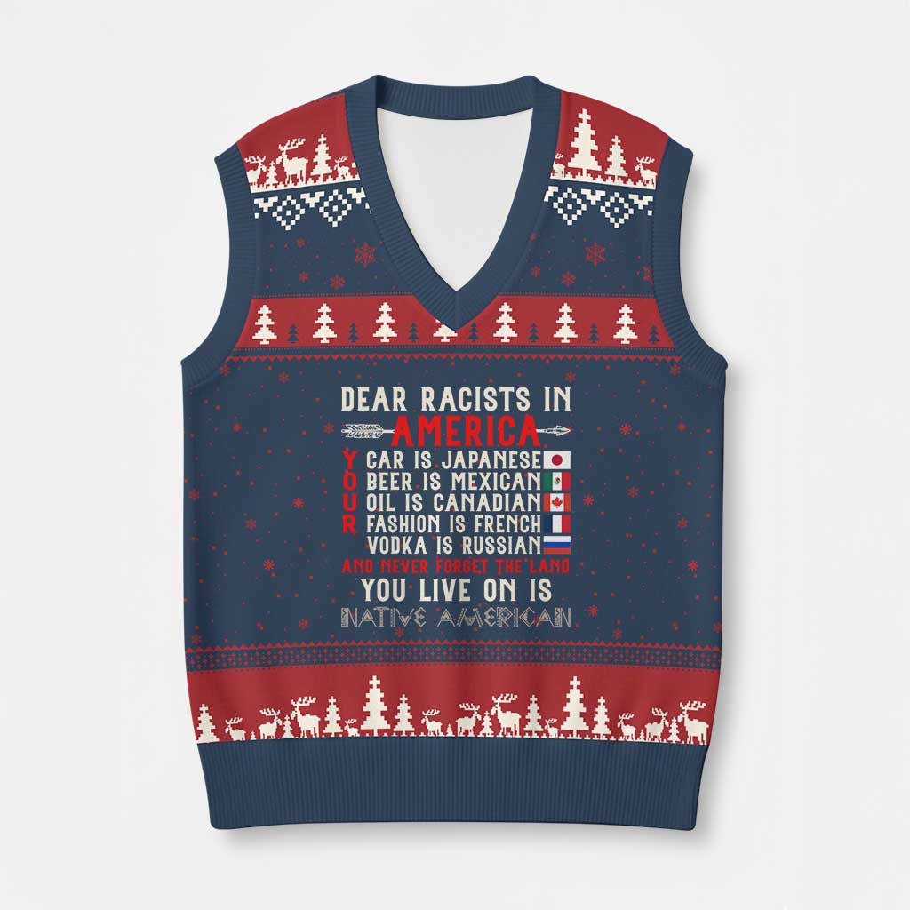 Dear Racists in America You Live On is Native American V-Neck Knit Sweater Vest Anti Racism Indigenous Political Humor TS14 Navy Red Print Your Wear