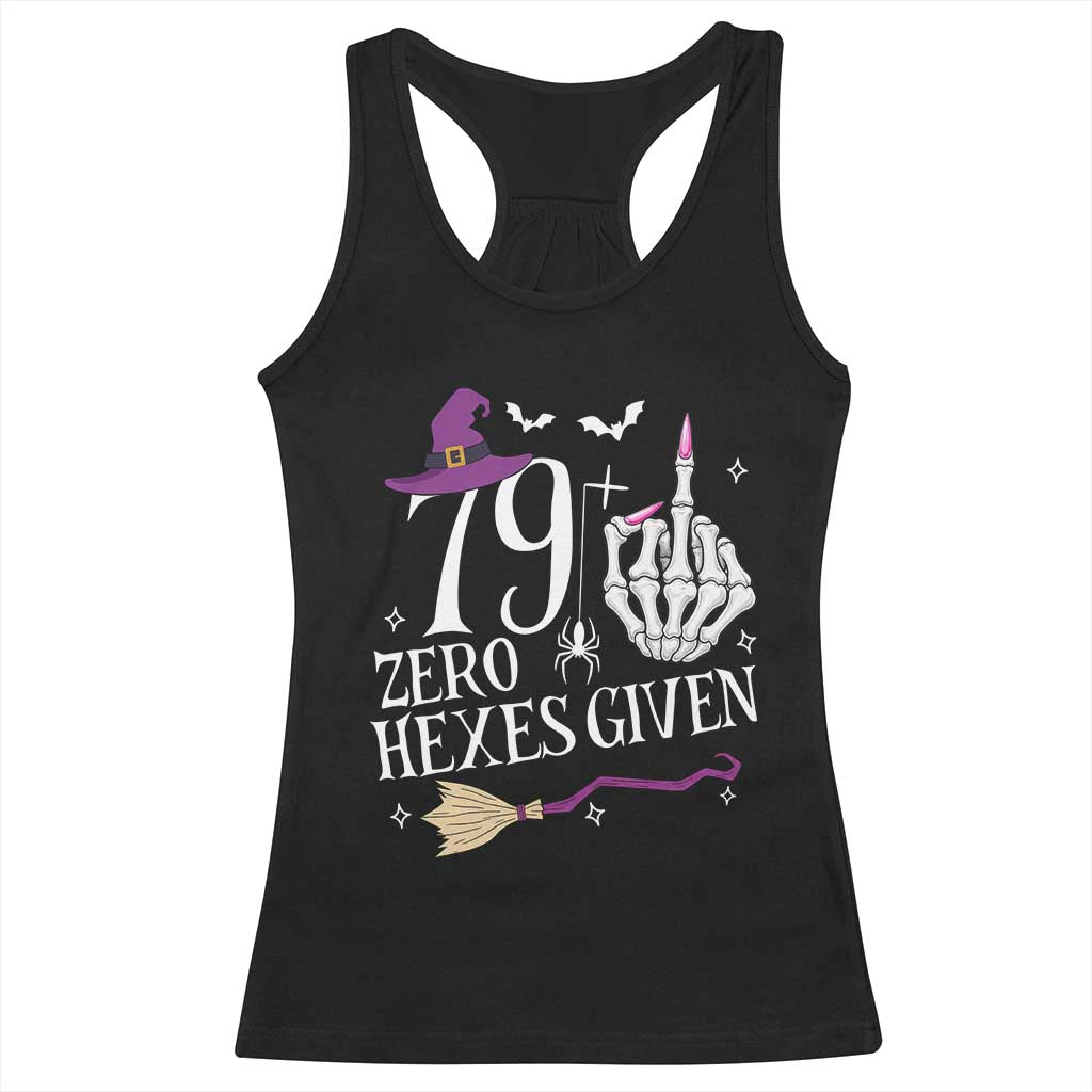 80th Birthday Halloween Racerback Tank Top 79 Plus Middle Finger Zero Hexes Given Gift For Women TS14 Black Print Your Wear