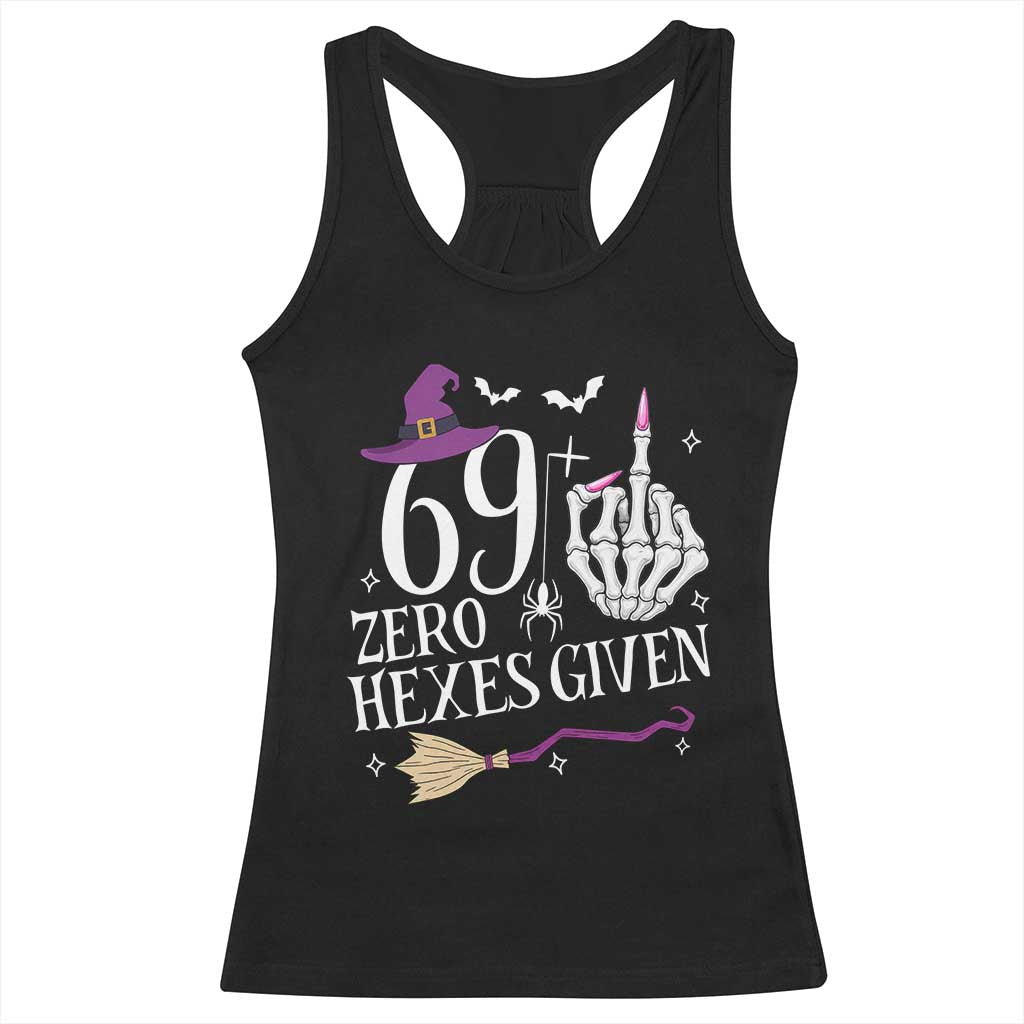 70th Birthday Halloween Racerback Tank Top 69 Plus Middle Finger Zero Hexes Given Gift For Women TS14 Black Print Your Wear
