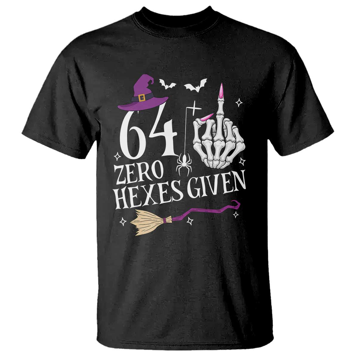 65th Birthday Halloween T Shirt 64 Plus Middle Finger Zero Hexes Given Gift For Women TS14 Black Print Your Wear