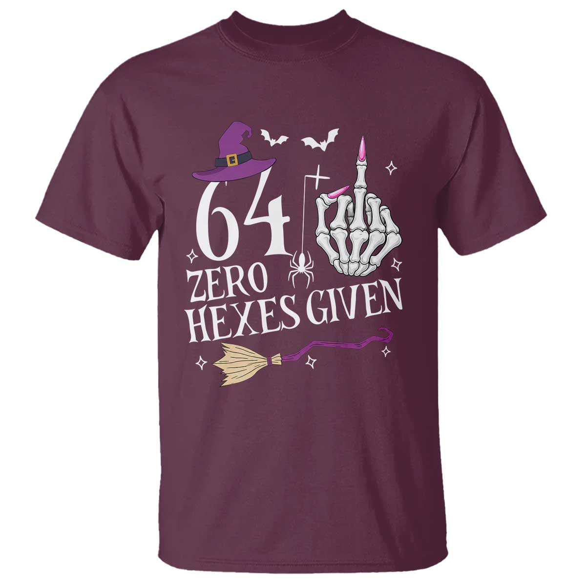 65th Birthday Halloween T Shirt 64 Plus Middle Finger Zero Hexes Given Gift For Women TS14 Maroon Print Your Wear