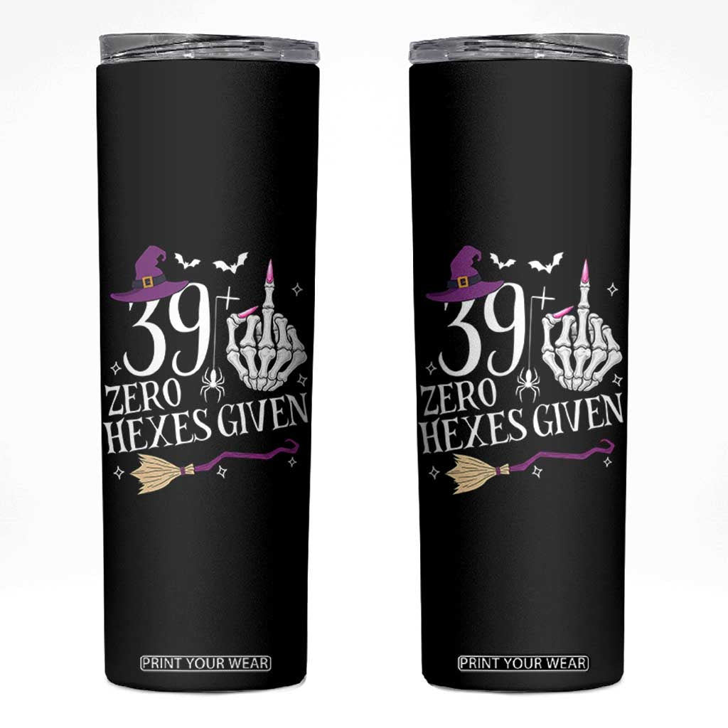 40th Birthday Halloween Skinny Tumbler 39 Plus Middle Finger Zero Hexes Given Gift For Women TS14 Black Print Your Wear