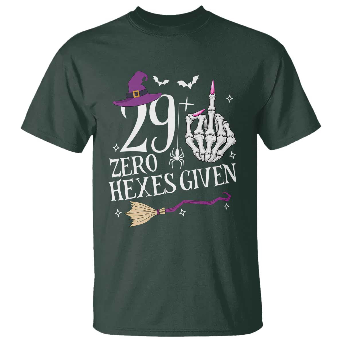 30th Birthday Halloween T Shirt 29 Plus Middle Finger Zero Hexes Given Gift For Women TS14 Dark Forest Green Print Your Wear