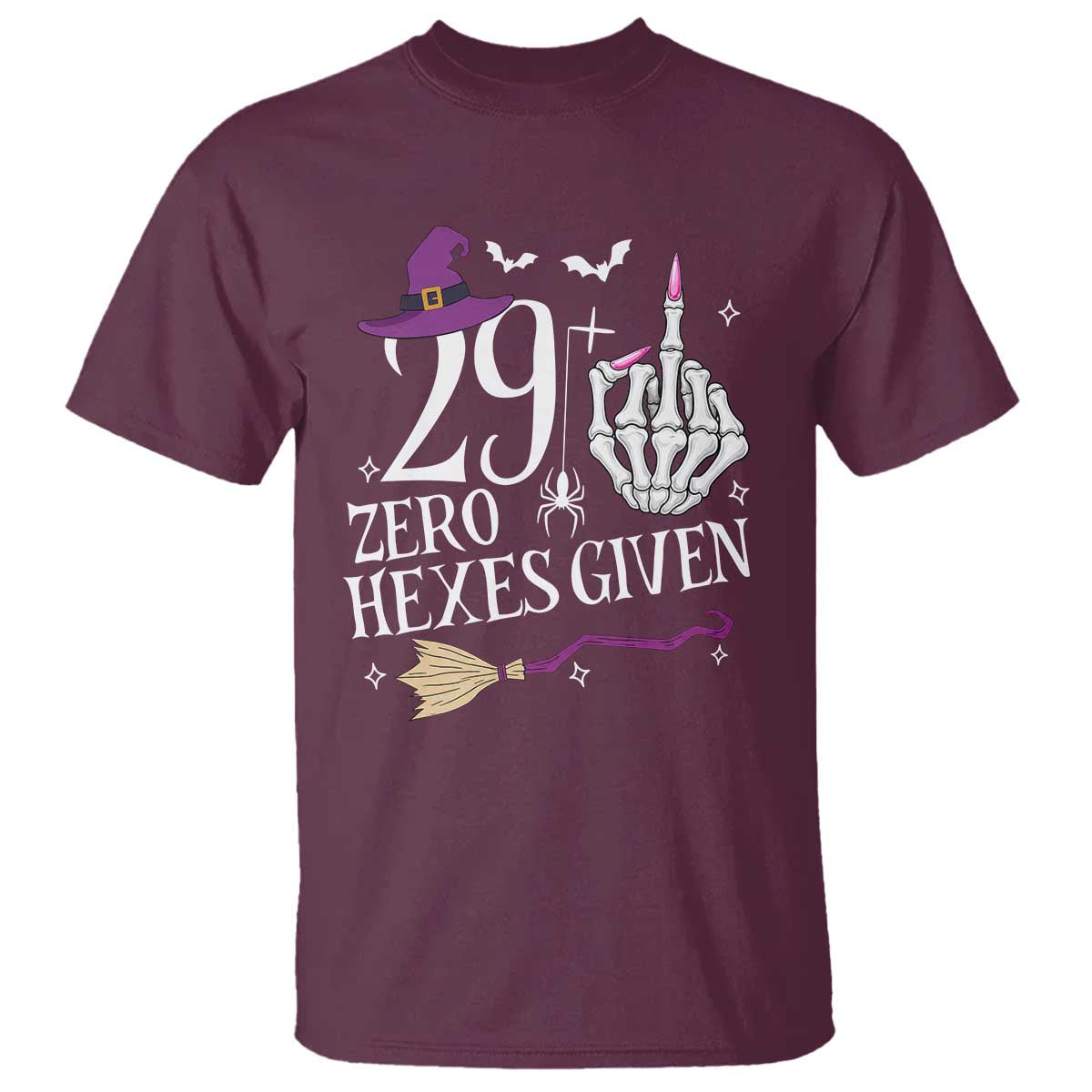 30th Birthday Halloween T Shirt 29 Plus Middle Finger Zero Hexes Given Gift For Women TS14 Maroon Print Your Wear