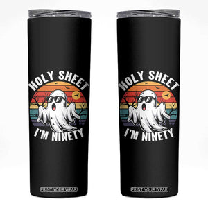 90th Birthday Halloween Ghost Skinny Tumbler Holy Sheet I'm Ninety