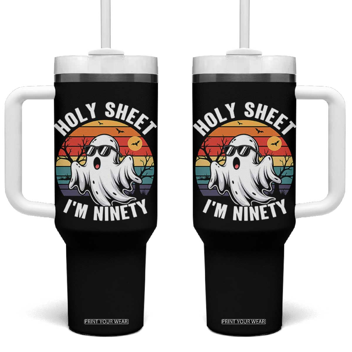 90th Birthday Halloween Ghost Tumbler With Handle Holy Sheet I'm Ninety TS14 One Size: 40 oz Black Print Your Wear