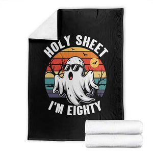 80th Birthday Halloween Ghost Throw Blanket Holy Sheet I'm Eighty