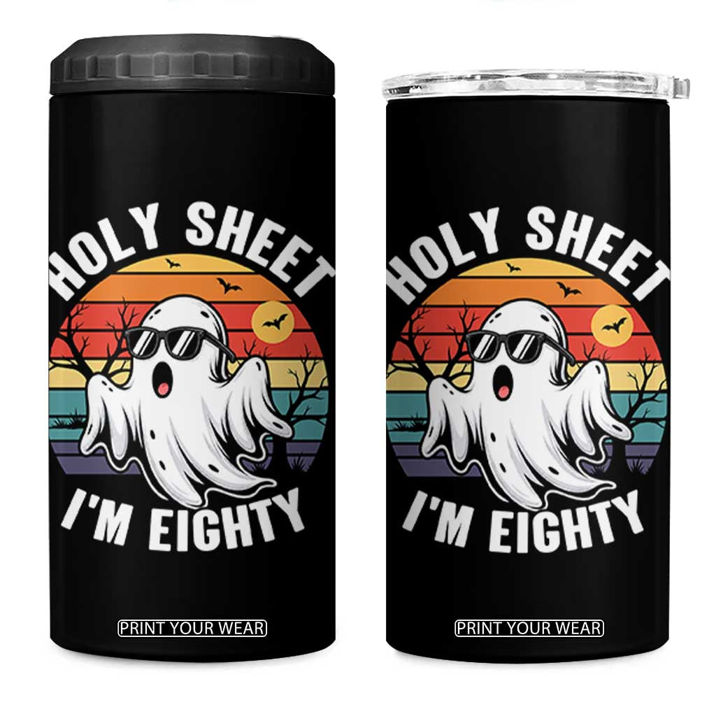 80th Birthday Halloween Ghost 4 in 1 Can Cooler Tumbler Holy Sheet I'm Eighty