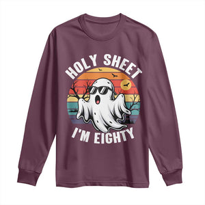80th Birthday Halloween Ghost Long Sleeve Shirt Holy Sheet I'm Eighty