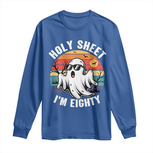 80th Birthday Halloween Ghost Long Sleeve Shirt Holy Sheet I'm Eighty