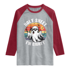 80th Birthday Halloween Ghost Raglan Shirt Holy Sheet I'm Eighty