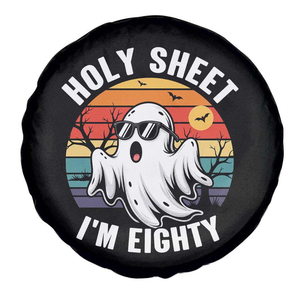 80th Birthday Halloween Ghost Spare Tire Cover Holy Sheet I'm Eighty TS14 Print Your Wear