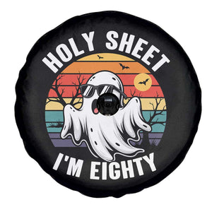 80th Birthday Halloween Ghost Spare Tire Cover Holy Sheet I'm Eighty TS14 Print Your Wear