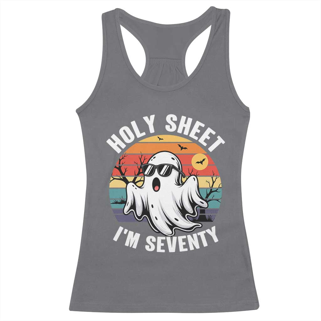 70th Birthday Halloween Ghost Racerback Tank Top Holy Sheet I'm Seventy