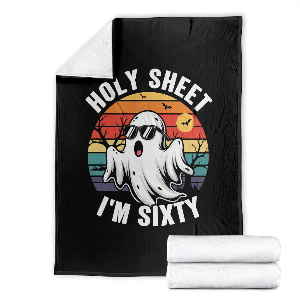 60th Birthday Halloween Ghost Throw Blanket Holy Sheet I'm Sixty