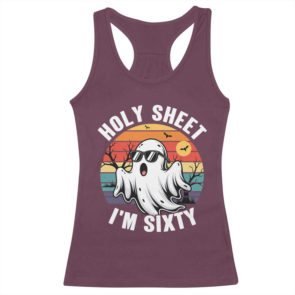60th Birthday Halloween Ghost Racerback Tank Top Holy Sheet I'm Sixty