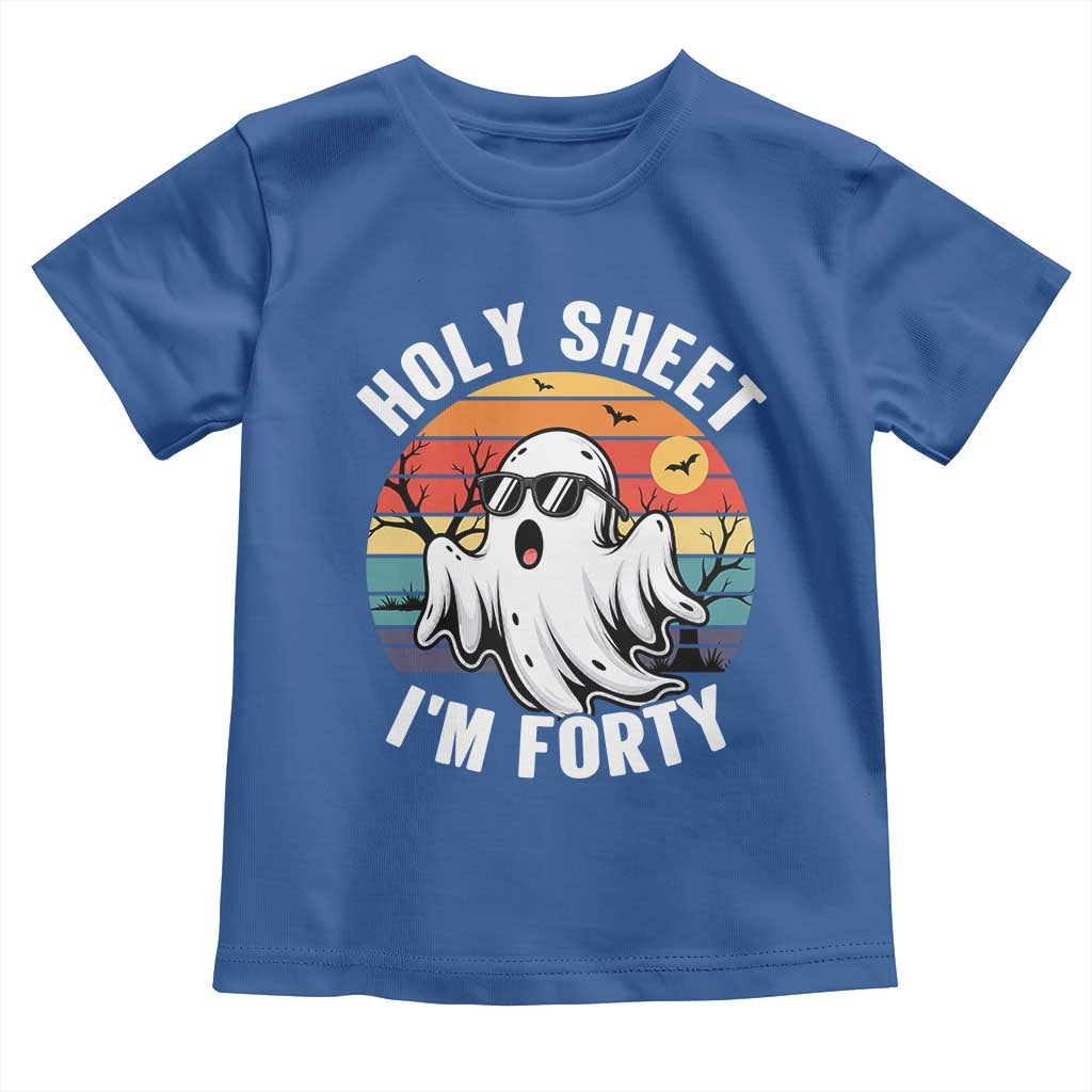 40th Birthday Halloween Ghost Toddler T Shirt Holy Sheet I'm Forty