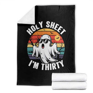30th Birthday Halloween Ghost Throw Blanket Holy Sheet I'm Thirty