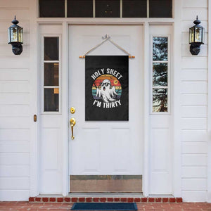 30th Birthday Halloween Ghost Garden Flag Holy Sheet I'm Thirty
