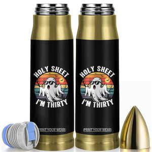 30th Birthday Halloween Ghost Bullet Tumbler Holy Sheet I'm Thirty TS14 Black Print Your Wear