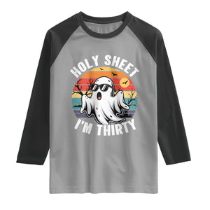 30th Birthday Halloween Ghost Raglan Shirt Holy Sheet I'm Thirty