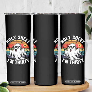 30th Birthday Halloween Ghost Skinny Tumbler Holy Sheet I'm Thirty