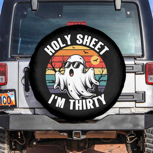 30th Birthday Halloween Ghost Spare Tire Cover Holy Sheet I'm Thirty TS14 No hole Black Print Your Wear