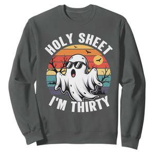 30th Birthday Halloween Ghost Sweatshirt Holy Sheet I'm Thirty