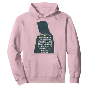 Christian Jesus Hoodie Cross Bible Verse Inspirational Isalah 9:6 TS14 Light Pink Print Your Wear