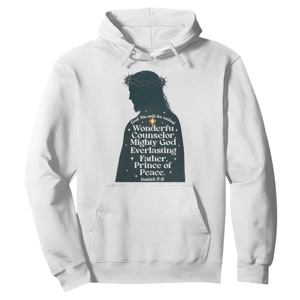Christian Jesus Hoodie Cross Bible Verse Inspirational Isalah 9:6 TS14 White Print Your Wear
