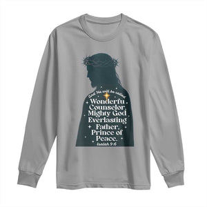 Christian Jesus Long Sleeve Shirt Cross Bible Verse Inspirational Isalah 9:6 TS14 Sport Gray Print Your Wear