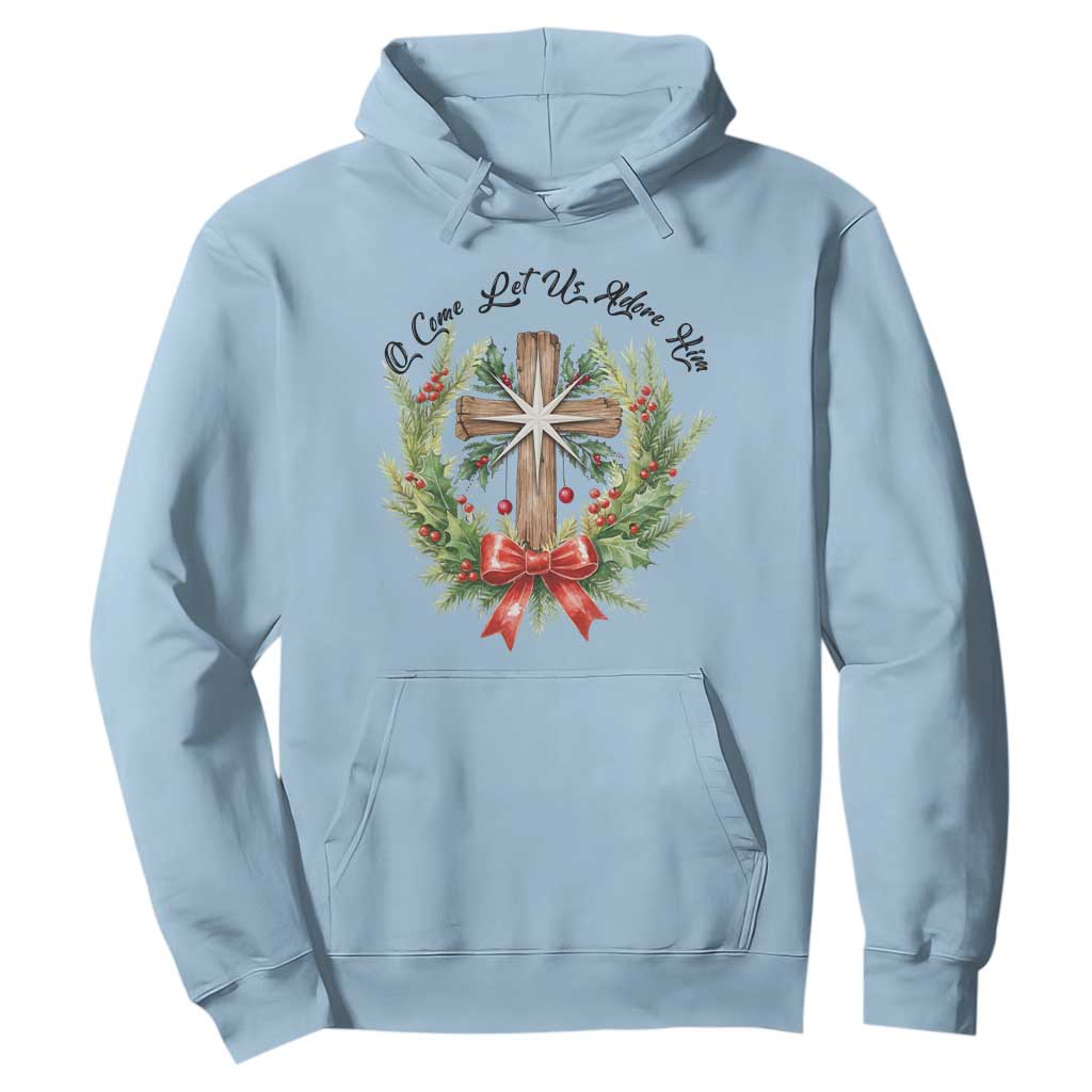 Cross Christmas Hoodie O Come Let Us Adove Him TS14 Light Blue Print Your Wear