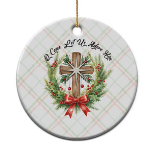 Cross Xmas Ceramic Ornament O Come Let Us Adove Him TS14 1pc Christmas Plaid Print Your Wear