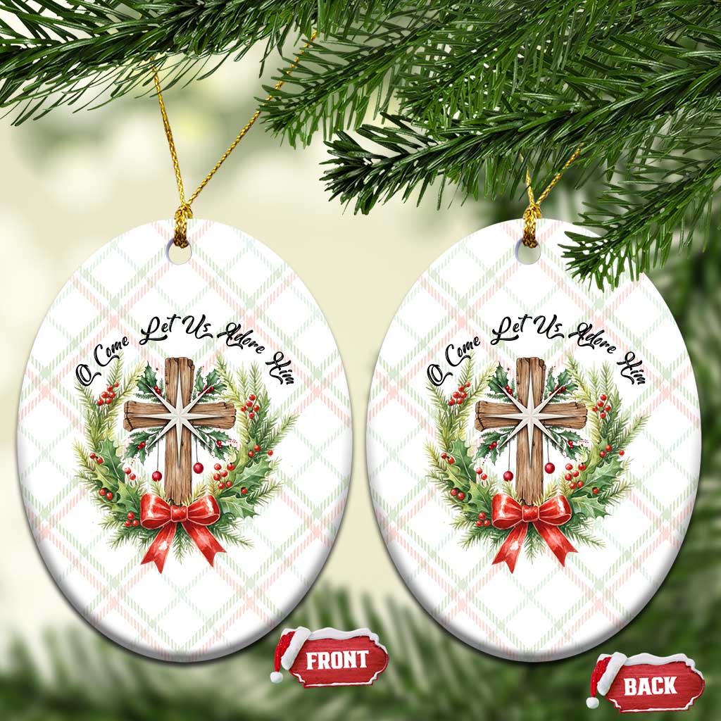 Cross Xmas Ceramic Ornament O Come Let Us Adove Him TS14 Print Your Wear